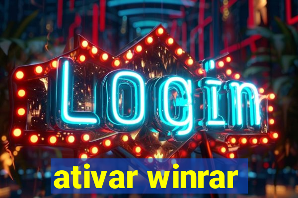 ativar winrar